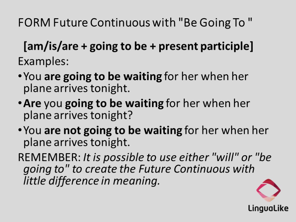 FORM Future Continuous with 
